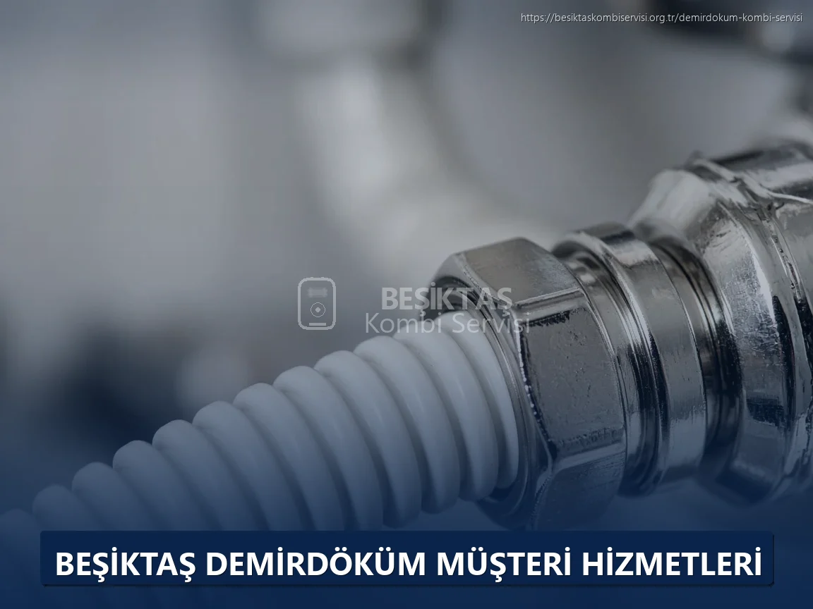 Beşiktaş Demirdöküm Müşteri Hizmetleri